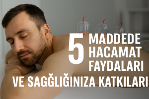 Hacamat Faydaları 2 hacamat faydaları